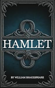 Hamlet by William Shakespeare