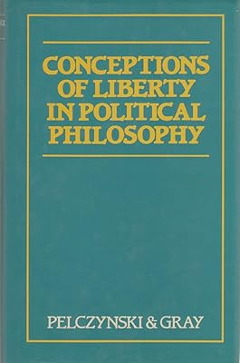 Conceptions of Liberty in Political Philosophy