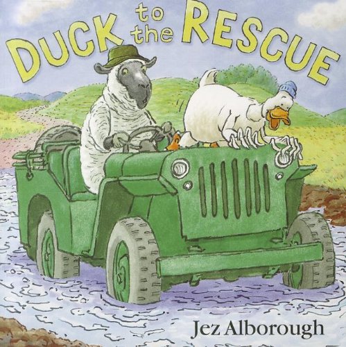 Duck to the Rescue by Jez Alborough