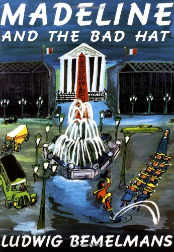 Madeline and the Bad Hat by Ludwig Bemelmans