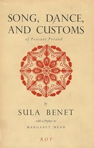 Song, Dance, and Customs of Peasant Poland
