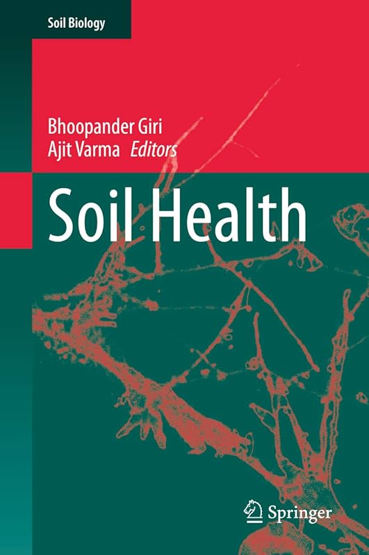 Soil Health (Soil Biology Book 59) by Bhoopander Giri