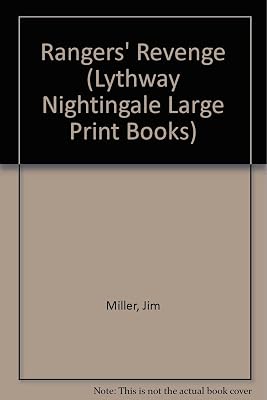 Rangers' Revenge (Lythway Nightingale Large Print Books)