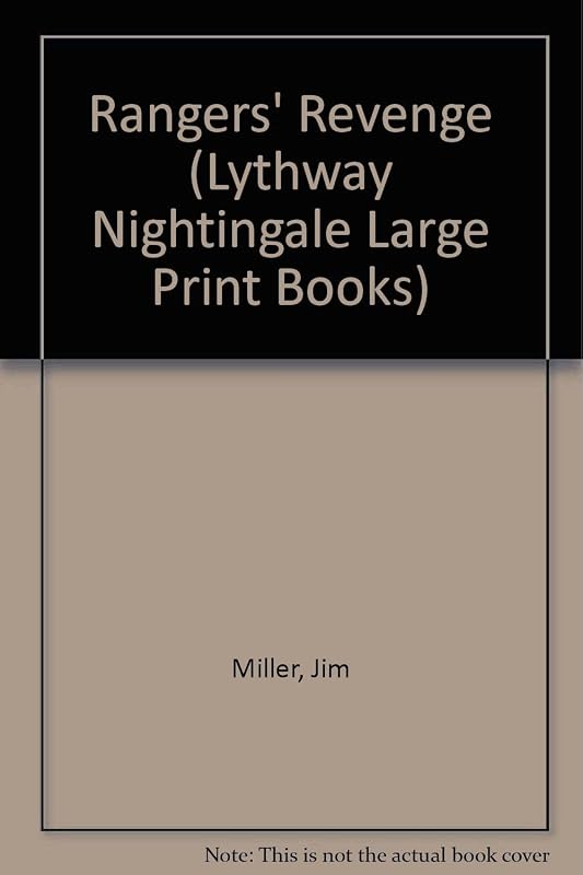 Rangers' Revenge (Lythway Nightingale Large Print Books) by Jim Miller