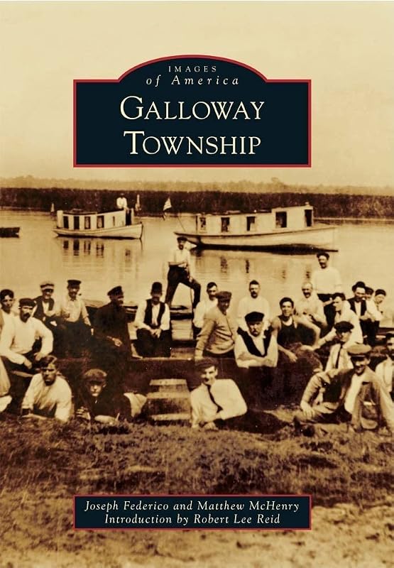 Galloway Township (Images of America) by Joseph Federico