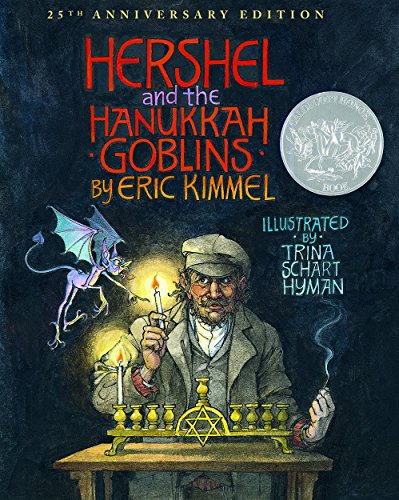 Hershel and the Hanukkah Goblins by Eric A Kimmel