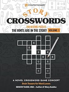 Story Crosswords: 200 Nesting Puzzles - Mini-crosswords - The Hints Are in the Story - Volume 1 (One Puzzle, One Story) by SENIOR TASSE