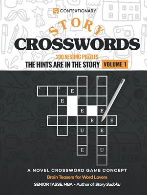 Story Crosswords: 200 Nesting Puzzles - Mini-crosswords - The Hints Are in the Story - Volume 1 (One Puzzle, One Story)