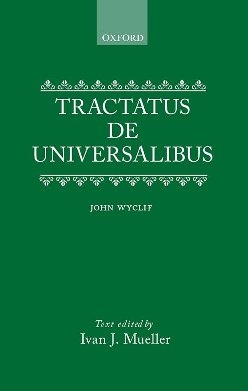 De Universalibus (On Universals (De Universalibus) by John Wyclif