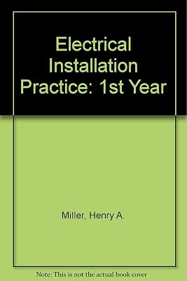 Electrical Installation Practice: 1st Year