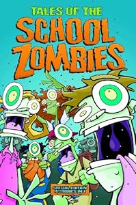 Tales of the School Zombies by Scott Nickel  ,
