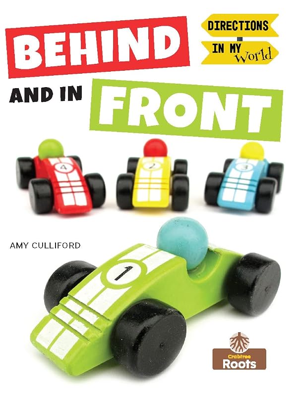 Behind and In Front (Directions in My World) by Amy Culliford