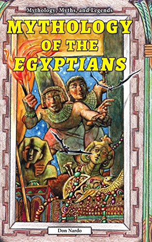 Mythology of the Egyptians by Don Nardo