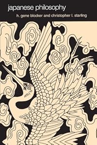 Japanese Philosophy by H. Gene Blocker