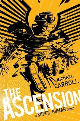 The Ascension: a Super Human Clash