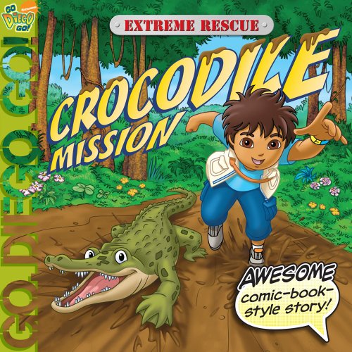 Extreme Rescue: Crocodile Mission by Erica David