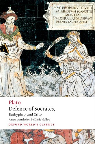 Defence of Socrates, Euthyphro, Crito (Oxford World's Classics) by Plato