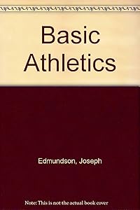 Basic Athletics by Joseph Edmundson