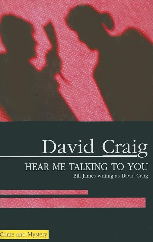 Hear Me Talking to You by David Craig