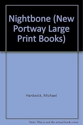 Nightbone (Portway Large Print Series)