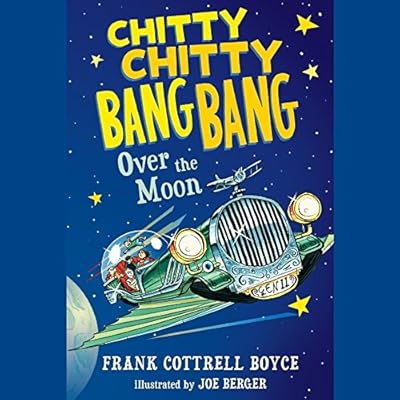 Chitty Chitty Bang Bang Over the Moon