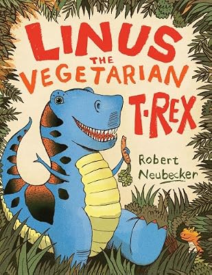 Linus the Vegetarian T. rex