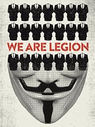 We Are Legion: The Story of the Hacktivists