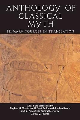 Anthology Of Classical Myth: Primary Sources in Translation