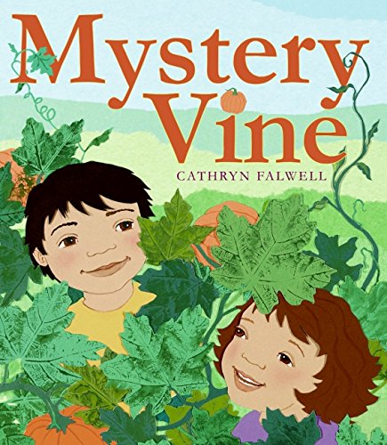 Mystery Vine by Cathryn Falwell