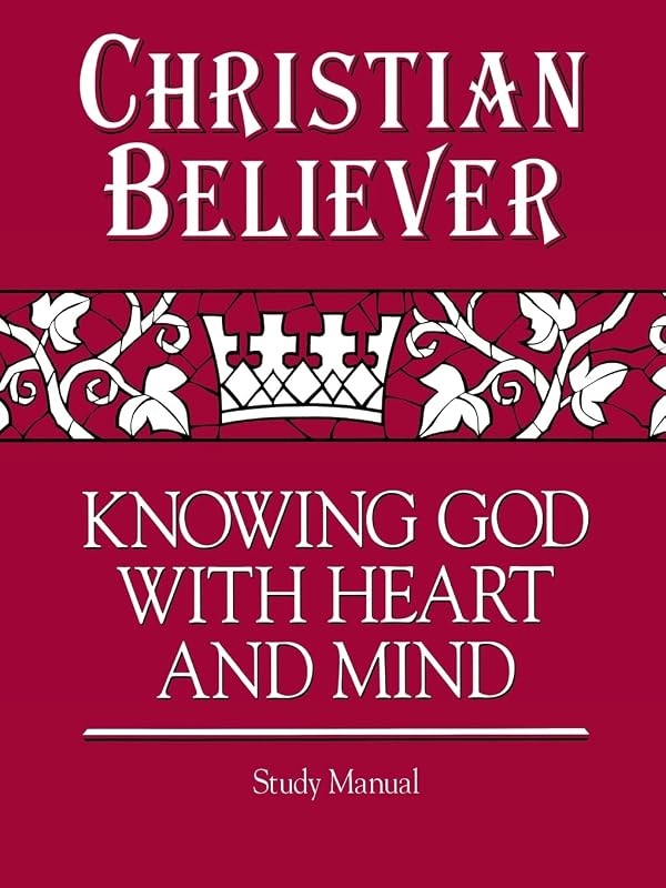 Christian Believer Study Manual by J Ellsworth Kalas