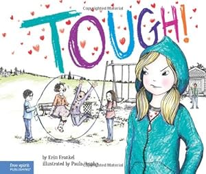 Tough!: A Story about How to Stop Bullying in Schools