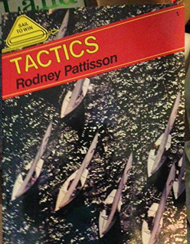 Tactics (Sail to Win) by Rodney Pattisson