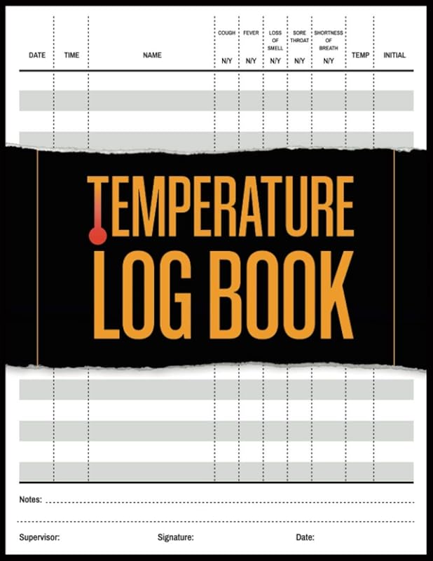 Temperature Log Book: Medical Health Tracker For Kids, Adults, Seniors, Employees, & Patients by Tim DeMoor