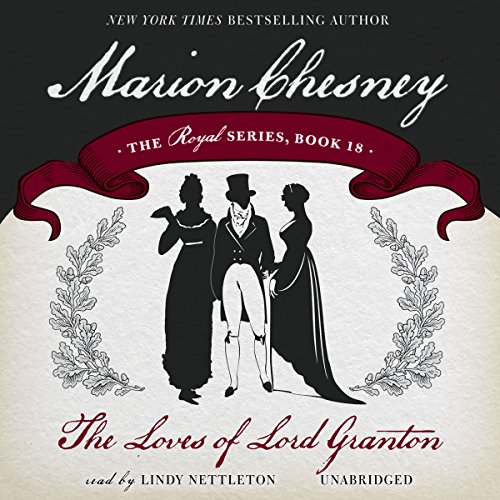 The Loves of Lord Granton by Marion Chesney