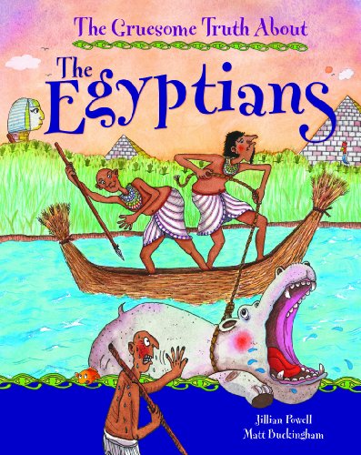 The Egyptians (Gruesome Truth about) by Jillian Powell