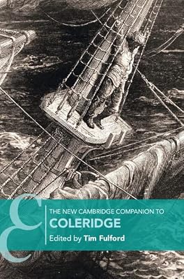The New Cambridge Companion to Coleridge (Cambridge Companions to Literature)