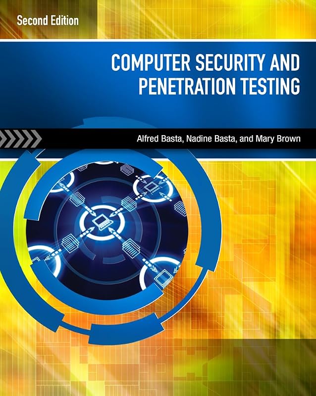 Computer Security and Penetration Testing by Alfred Basta