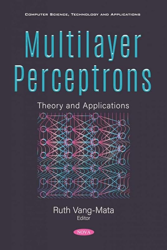 Multilayer Perceptrons: Theory and Applications by Ruth Vang-mata