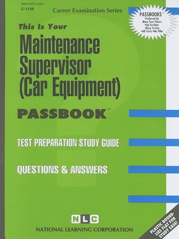 Maintenance Supervisor (Car Equipment)(Passbooks) (Career Examination Series) by National Learning Corporation