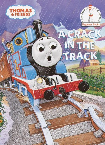 A Crack in the Track (Thomas & Friends) (Beginner Books(R)) by Susan E Goodman