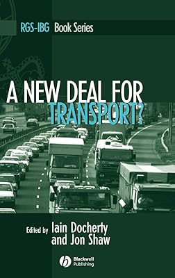 A New Deal for Transport?: The UK's struggle with the sustainable transport agenda