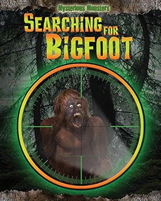 Searching for Bigfoot