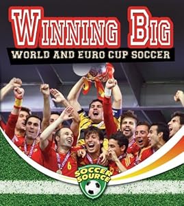 Winning Big: World and Euro Cup Soccer
