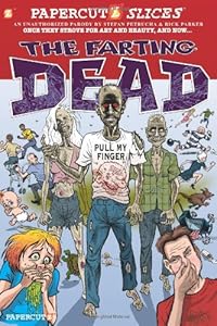 Papercutz Slices #5: The Farting Dead