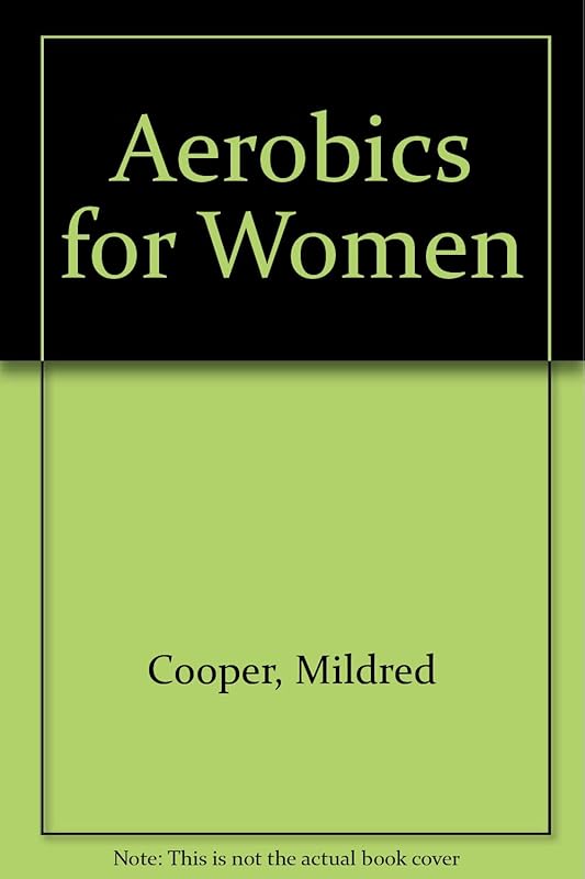 Aerobics for Women by Mildred Cooper