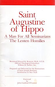 Saint Augustine of Hippo Lenten Homilies by E. Braxton