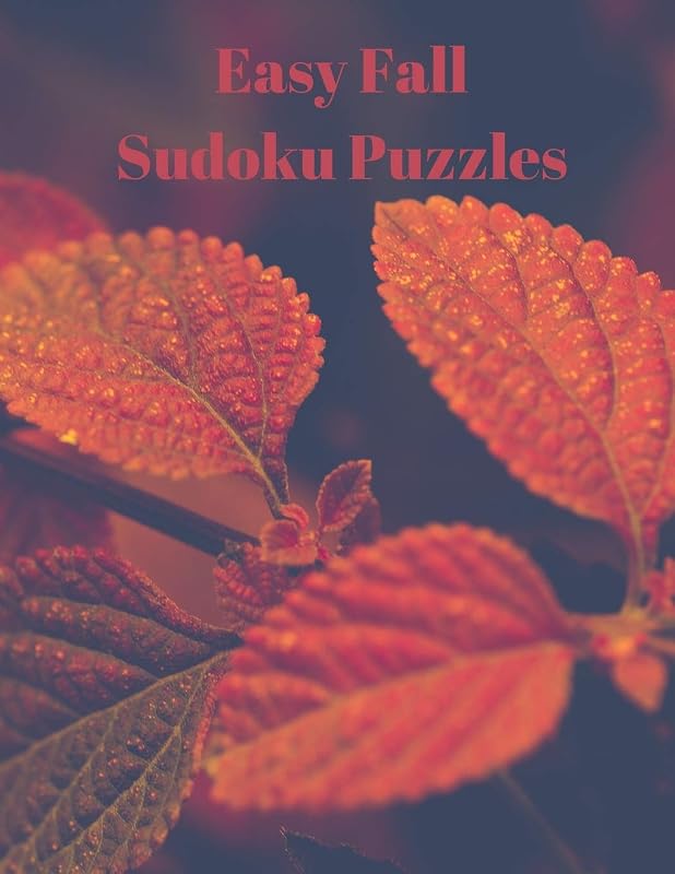 Easy Fall Sudoku Puzzles: 360 Easy Sudoku Puzzles for Kids & Adults by Fall Themed Sudoku Puzzles