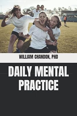 Daily Mental Practice