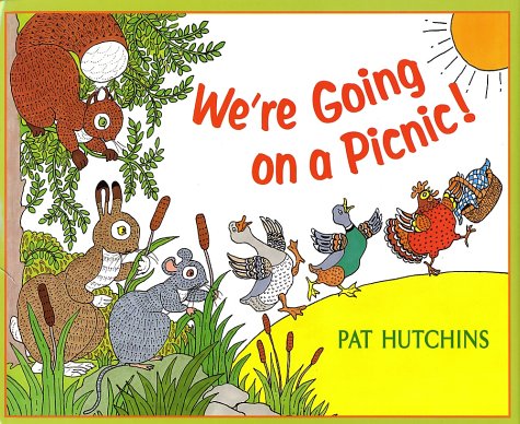 We're Going on a Picnic! by Pat Hutchins
