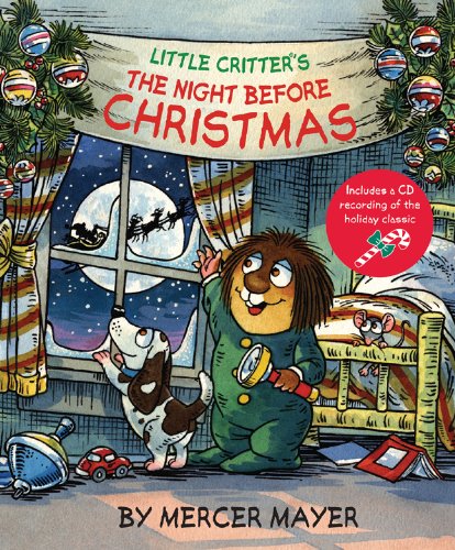 Little Critter&reg;'s The Night Before Christmas (Little Critter series) by Mercer Mayer